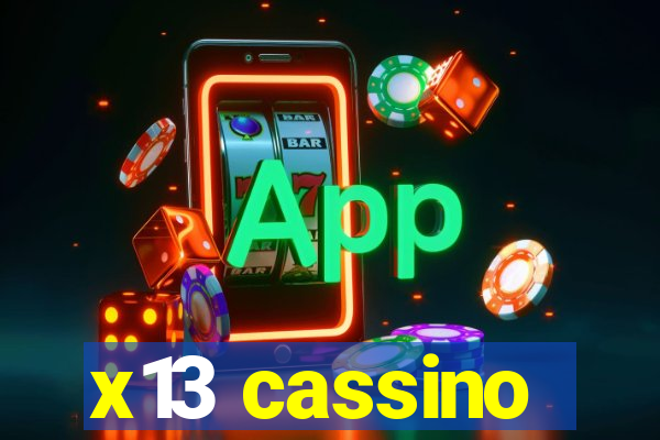 x13 cassino