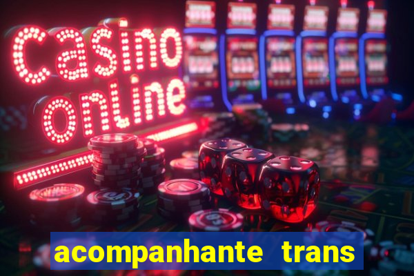 acompanhante trans de santos