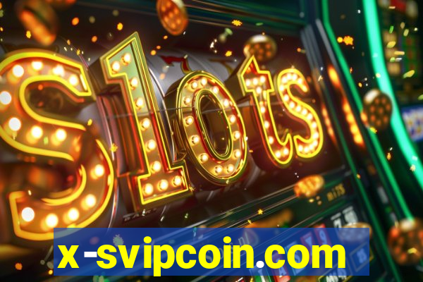 x-svipcoin.com