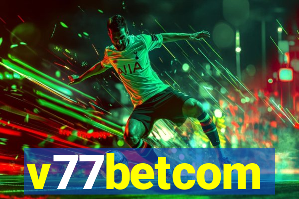 v77betcom