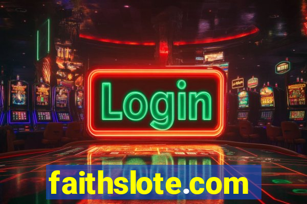 faithslote.com