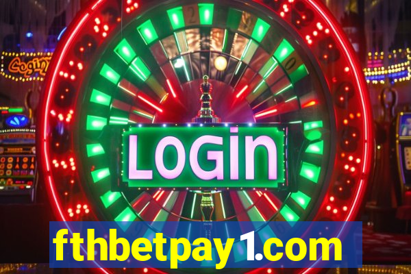 fthbetpay1.com