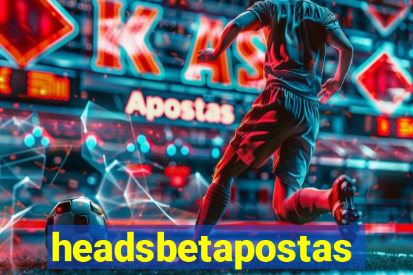 headsbetapostas