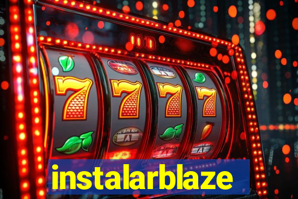 instalarblaze