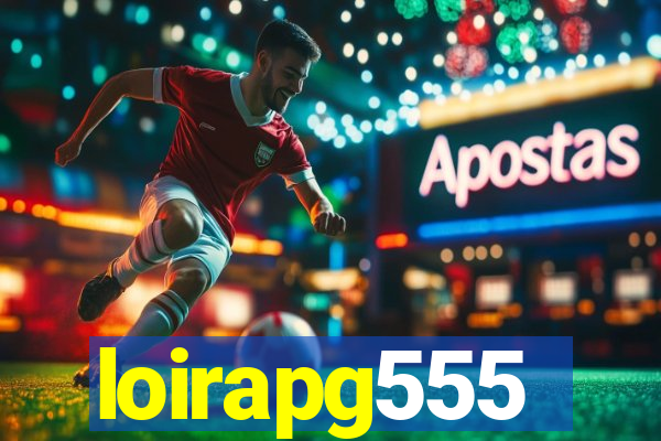 loirapg555