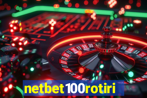 netbet100rotiri