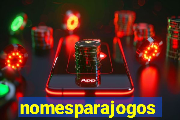 nomesparajogos