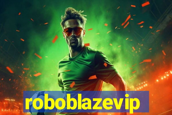 roboblazevip