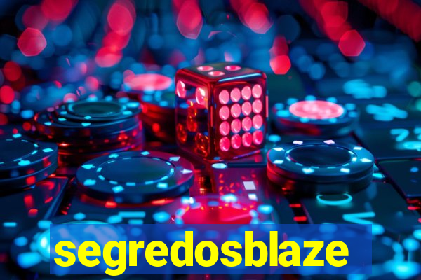 segredosblaze