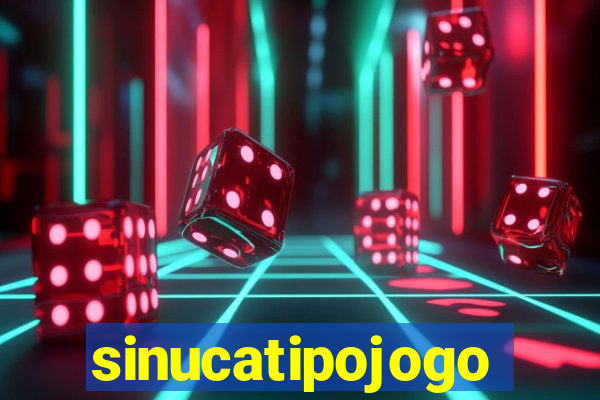 sinucatipojogo