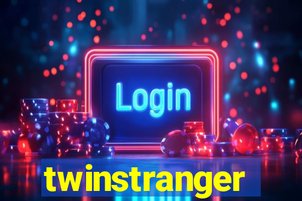 twinstranger