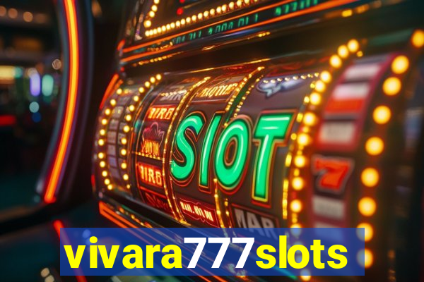 vivara777slots